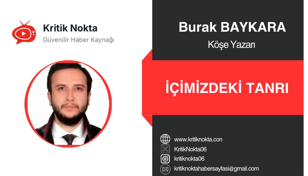 İÇİMİZDEKİ TANRI