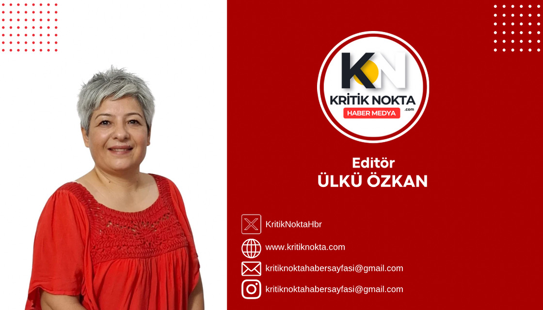 Kritik Nokta Haber Medya’ya Yeni Bir Güç Katıldı: Sayın Ülkü ÖZKAN Editör Olarak Aramızda