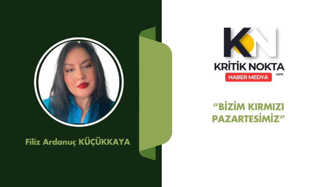 BİZİM KIRMIZI PAZARTESİMİZ