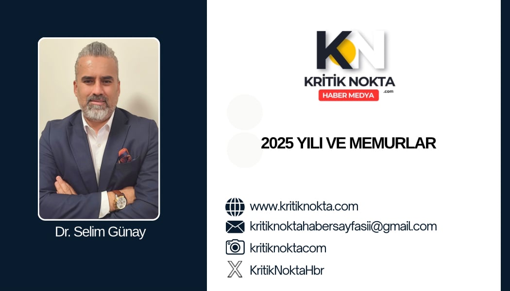2025 Yılı ve Memurlar 