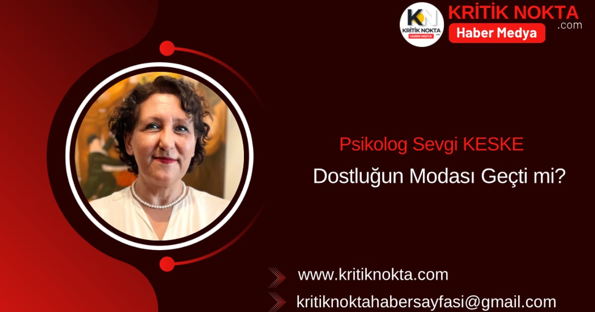 Dostluğun Modası Geçti mi ?